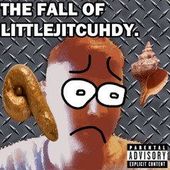 The Fall Of LittleJitCuhdy (Prod. Keman)