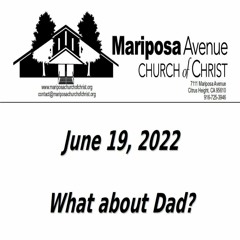 2022-06-19 - What About Dad? - Charles Gregory