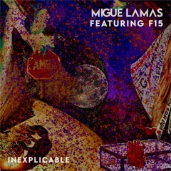 Inexplicable Featuring F15 (Instrumental / F#m /170bpm)
