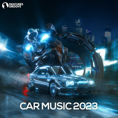 Car Music 2024  | Panther's Groove