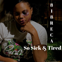 So Sick & Tired