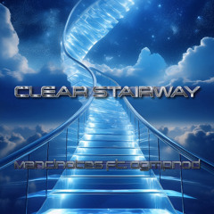 Clear Stairway