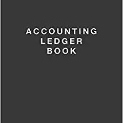 P.D.F. FREE DOWNLOAD Accounting Ledger Book: Simple Accounting Ledger for Bookkeeping [PDFEPub]