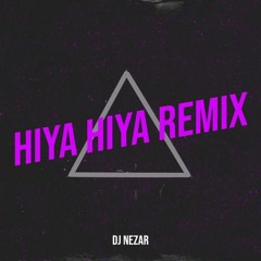 DJ Nezar - Hiya Hiya Remix 2022 - هي هي ريمكس