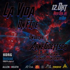 Arne Gøttsch @ LaVida on Fire