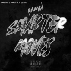 Namdi - Smarter Moves (Prod. by Brodinski & Max Ant)