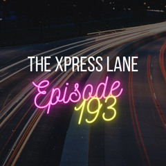 193 The Xpress Lane