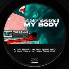Timo Tapani - My Body