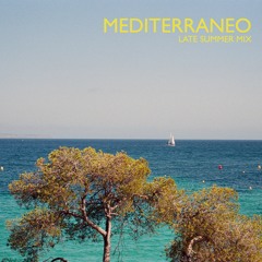 Mediterraneo (Late Summer Mix)