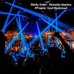 Sticky Order (Remix) - Reinaldo Martins-DjNeuroBeat.wav