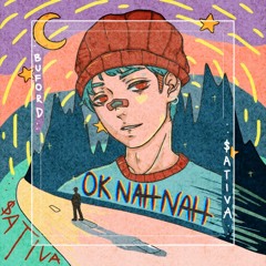 $ATIVA - OK NAH NAH (ft.BUFORD)