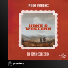 Premiere: Uone & Western - Last Showdown (Landikhan 303 Remix) - BEAT & PATH