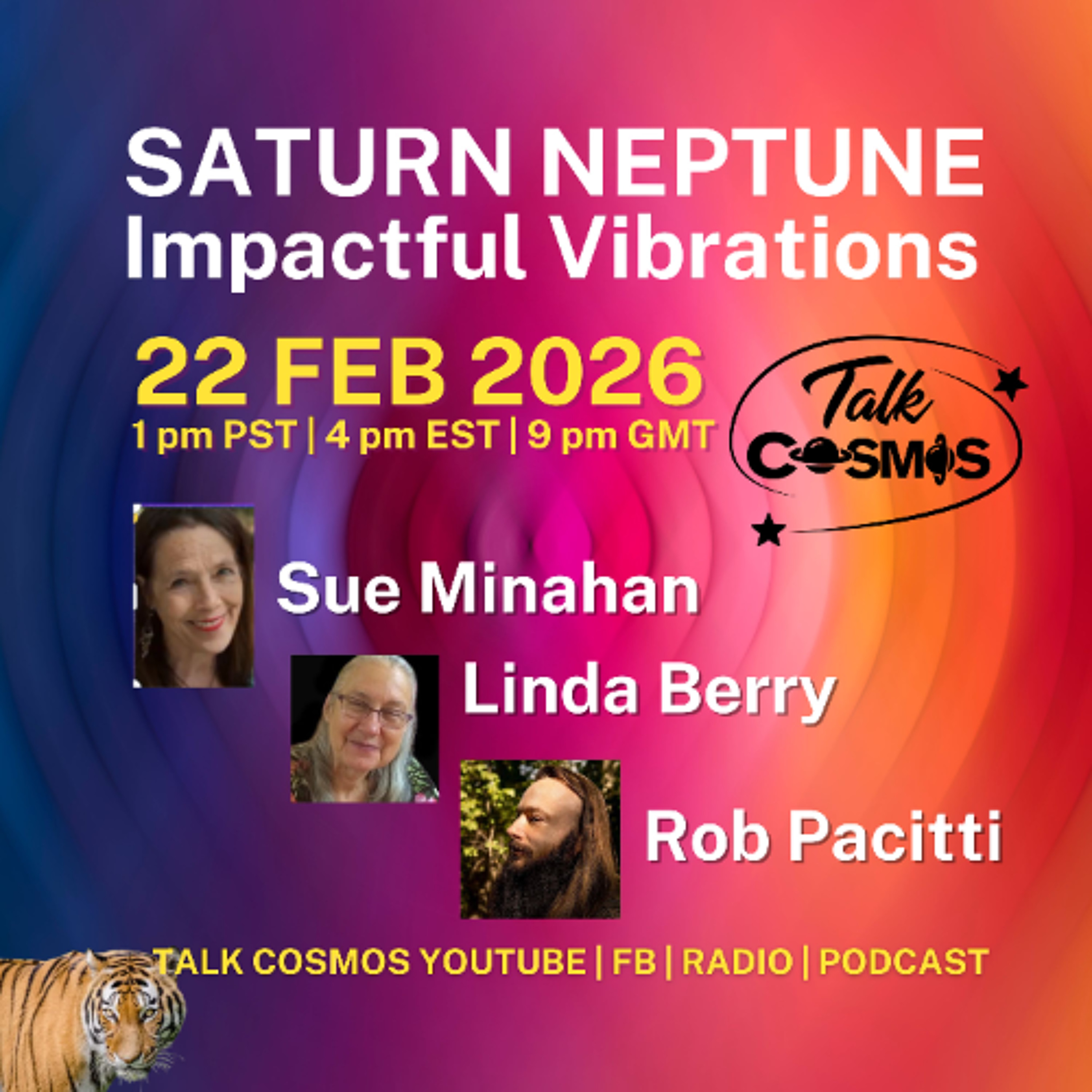 Talk Cosmos 02-22-26 Saturn Neptune Impactful Vibrations