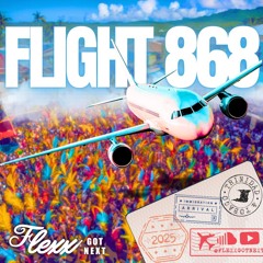 FLIGHT 868 by FLEXXGOTNEXT