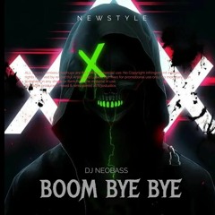 Dj Neobass - Boom Bye Bye