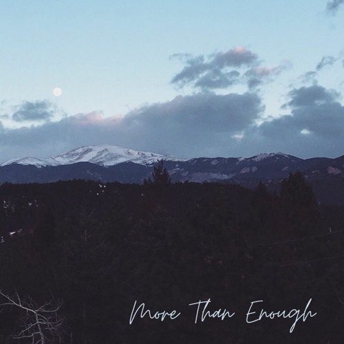 More Than Enough