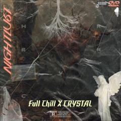 Nightlust w/ CRYSTAL