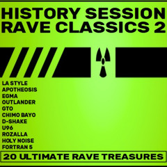 History Session - Rave Classics Vol. 2