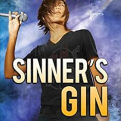 [READ] EBOOK 💝 Sinner's Gin (Sinners Series Book 1) by Rhys Ford EBOOK EPUB KINDLE P