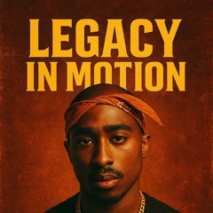 Legacy in Motion