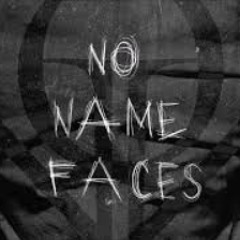 No Name Faces - Silence