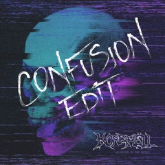 Kordhell - Murder In My Mind (Confusion Edit)