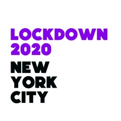 Lockdown 2020 x New York City
