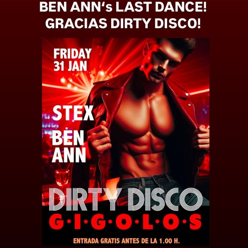GOOD BYE DIRTY DISCO - BEN ANN'S LAST DANCE - 310125 - BEN ANN