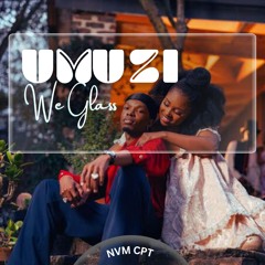 Umuzi we glass (ft. Danya Devs & Nomfundo MOH)