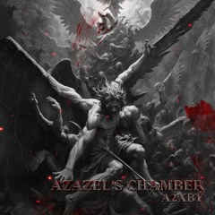 A2XBY - Azazel's Chamber | FREE DL