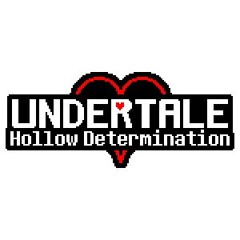 [Undertale: Hollow Determination] Menu