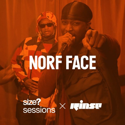 size? sessions - Norf Face (Frisco, JME, Shorty & Capo Lee)