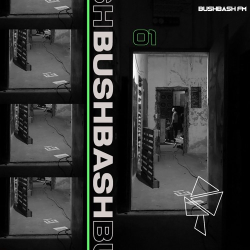 BUSHBASH FM // bY NIGHT