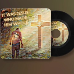 John 5:15 (Made Whole)