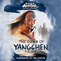 Get FREE B.o.o.k Avatar, the Last Airbender: The Dawn of Yangchen: The Chronicles of the Avatar Se