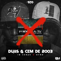 16 Cenas feat Hyro - Duas & Cem de 2003