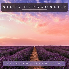 Recovery Dharma NL - Niets Persoonlijk