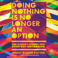 [ACCESS] EBOOK 📘 Doing Nothing Is No Longer an Option: One Woman's Journey into Ever