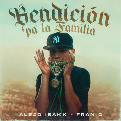 Bendición Pa La Familia