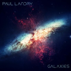 Galaxies | Paul Landry
