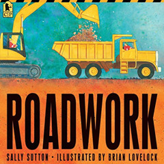 [Access] KINDLE 💗 Roadwork (Construction Crew) by  Sally Sutton &  Brian Lovelock KI