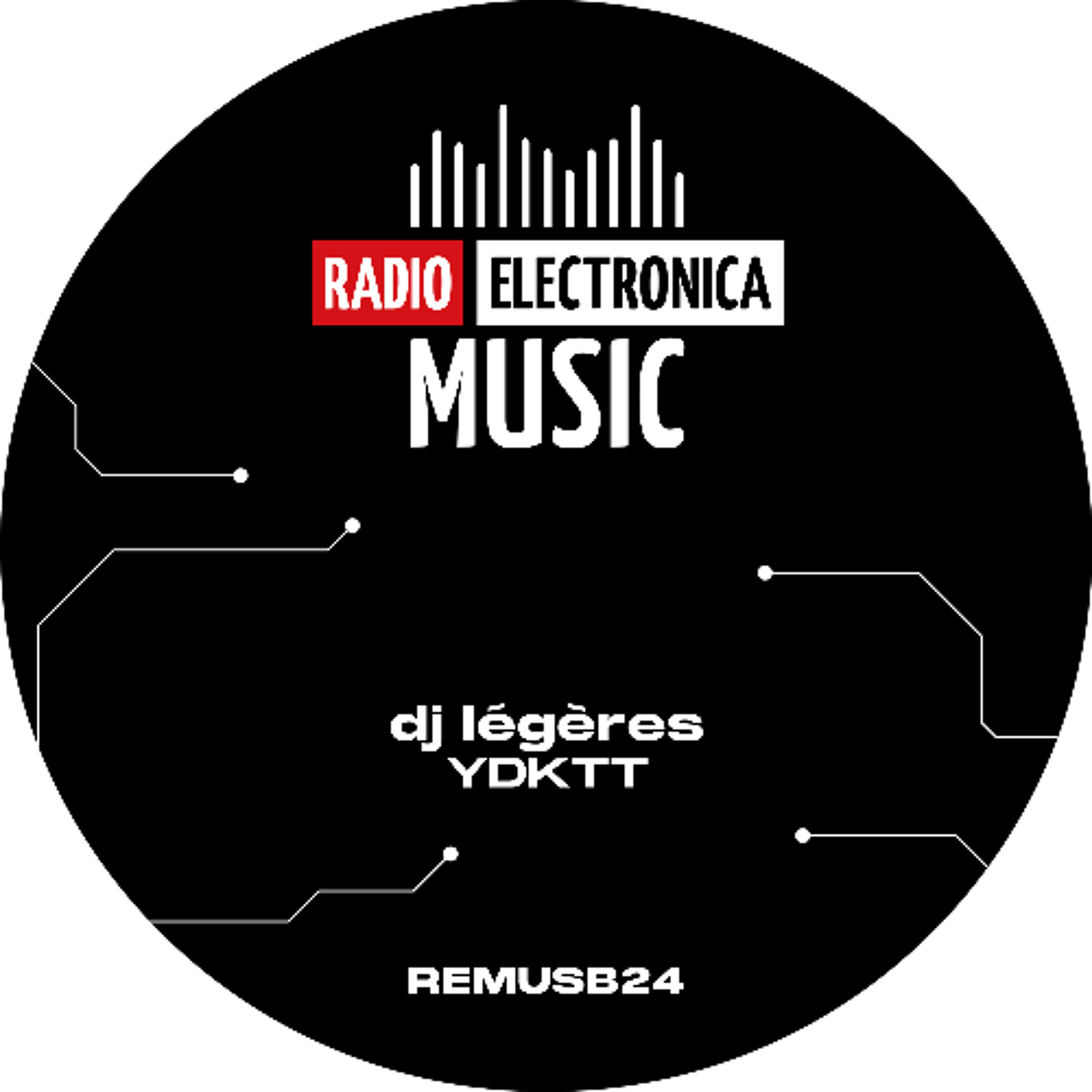 PREMIERE: dj légères - YDKTT [Radio Electronica Music] episode artwork