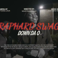 TrapHard Swagg - Down Da O