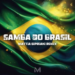 Bellini - Samba Do Brasil (Mattia Cipriani Remix) [Tech House]
