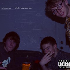 Liam A.T.M (Caspr) - White Boys & 40's Pt. I (FIRST ALBUM)