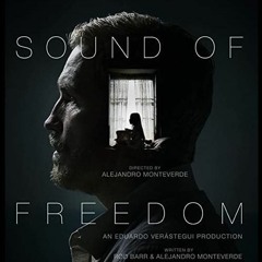 Sound of Freedom 2023 Full Movie download