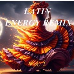 LATIN ENERGY REMIX Vol. 2 🔥 High Energy Upbeat Reggaeton Instrumental