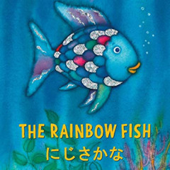 [Get] EPUB 💕 The Rainbow Fish/Bi:libri - Eng/Japanese PB (Japanese Edition) by  Marc