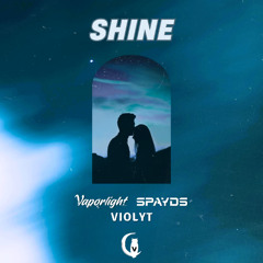 Vaporlight, Spayds, Violyt - Shine