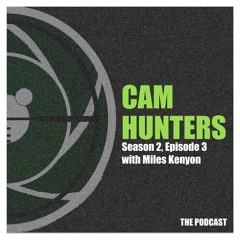 S2-E3 Cam Chat with Miles Kenyon